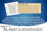AJ Ayer’s emotivism Hmk: Revise for assessment for next WEEK. Additional Challenge: Produce a…