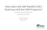 How does the VAP handle COCs that have left the VAP Property? Certified Professional Coffee February…