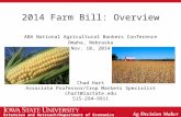 Extension and Outreach/Department of Economics 2014 Farm Bill: Overview ABA National Agricultural Bankers…