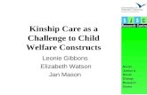S ocial J ustice & S ocial C hange R esearch C entre Kinship Care as a Challenge to Child Welfare Constructs…