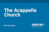 Mike Mazzalongo The Acappella Church. A cappella.