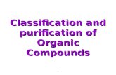 1 Classification and purification of Organic Compounds.