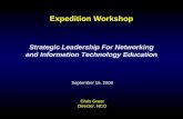 Expedition Workshop Strategic Leadership For Networking and Information Technology Education September…