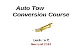 Revised 2014 Auto Tow Conversion Course Lecture 2.