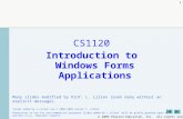 2009 Pearson Education, Inc. All rights reserved. 1 CS1120 Introduction to Windows Forms Applications…