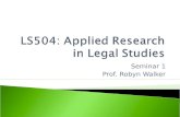 Seminar 1 Prof. Robyn Walker.  Discuss an example of Applied Research  Review course expectations…
