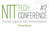 NTT Tech Conference #2 - closing -