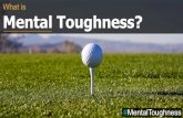 What is Mental Toughness ?