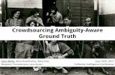 Crowdsourcing ambiguity aware ground truth - collective intelligence 2017