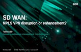 SD WAN MPLS service disruption or enhancement