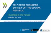 Slovak Republic 2017 OECD Economic Survey investing in the future