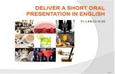 Deliver a Short Oral Presentation in English