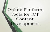 Online Platform Tools for ICT Content Development