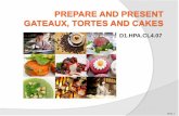 Prepare and Present Gateux, Torten and Cakes
