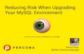 Reducing Risk When Upgrading MySQL