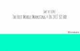 Best Mobile App Marketing Of 2017 (So Far)