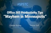 Office 365 Productivity Tips -- Mayhem in Minneapolis