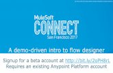 Anypoint Design Center: Demo-driven introduction to the flow designer