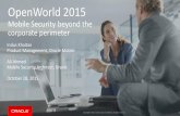 Oracle OpenWorld | CON9707 Enterprise Mobile Security Architecture beyond the Corporate Perimeter