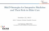 20171022 R&D Strategies of Integrative Medicine and its Role in Elder Care by Dr. Lee Hyejung