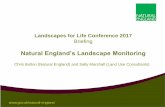 Natural Englands Landscape Monitoring briefing - Landscapes for Life Conference 2017