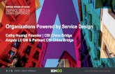 Angela Li & Cathy Huang: Organisations powered by Service Design