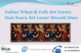 Indian Tribal & Folk Art Forms that Every Art Lover Should Own