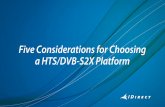 Five Considerations for Choosing HTS-DVB-S2X Platform
