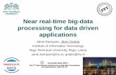 Near real-time big-data processing for data driven applications