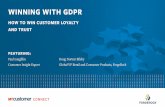 Winning with GDPR: How to Win Customer Loyalty and Trust