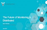 The Future of Monitoring is Distributed