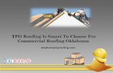 Tpo roofing is smart to choose for commercial roofing oklahoma