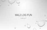 M4L2 log fun