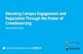 Elevating campus engagement and reputation through the power of crowdsourcing