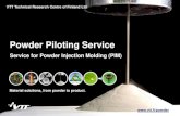VTT Powder Piloting Service: Powder Injection Molding (PIM)