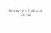 Development on production method
