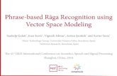 Phrase-based Rāga Recognition Using Vector Space Modeling