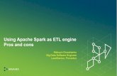 Using Apache Spark as ETL engine. Pros and Cons
