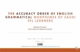 The Accuracy Order of English Grammatical Morphemes of Saudi EFL Learners