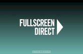 Fullscreen Direct Overview 2016