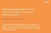 Applying Bourdieu's Field Theory to MLS Curricula Development. Charlotte Nordahl Wien and Bertil Fabricius Dorch, The University Library of Southern Denmark.