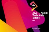 Java → kotlin: Tests Made Simple