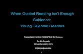 When Guided Reading Isn't Enough Guidance - Young Talented Readers