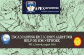Broadcasting emergency alert for help on sos network
