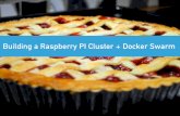 Building a Raspberry PI Cluster + Docker Swarm
