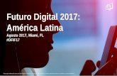 @ComScore Futuro Digital 2017: América Latina