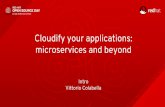 Cloudify your applications: microservices and beyond