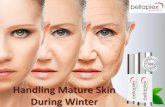 Handling mature skin during winter