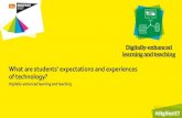 What are students' expectations and experiences of technology?