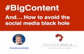 Big Content - And how to avoid the social media black hole - #eTAS15